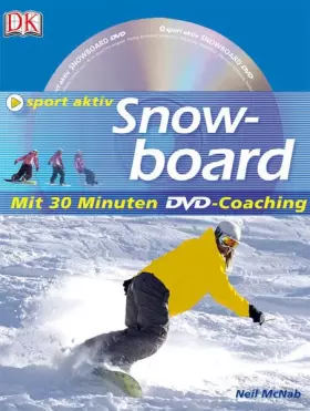 Couverture du produit · Snowboard: mit 30 Minuten DVD-Coaching (Sport aktiv)