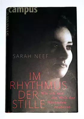 Couverture du produit · Im Rhythmus der Stille: Wie ich mir die Welt der Hörenden eroberte
