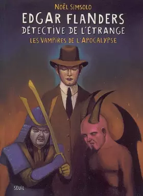 Couverture du produit · Edgar Flanders, détective de l'étrange : Les Vampires de l'Apocalypse