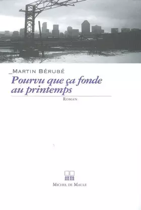 Couverture du produit · Pourvu que ça fonde au printemps