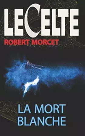 Couverture du produit · La Mort blanche