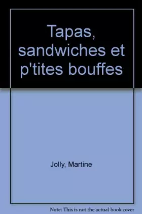 Couverture du produit · Tapas sandwiches et p'tites bouffes
