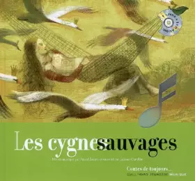 Couverture du produit · Les cygnes sauvages [Livre + CD]