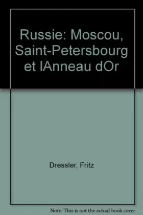 Couverture du produit · RUSSIE. Moscou, Saint-Pétersbourg et l'anneau d'or