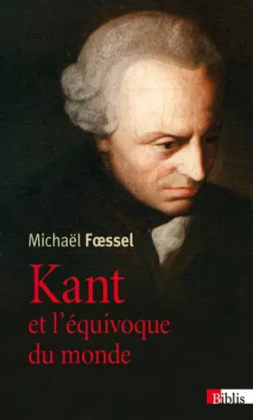 Couverture du produit · Kant et l'équivoque du monde