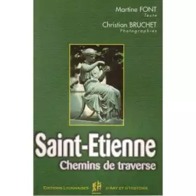 Couverture du produit · Saint-Etienne.: Chemins de traverse
