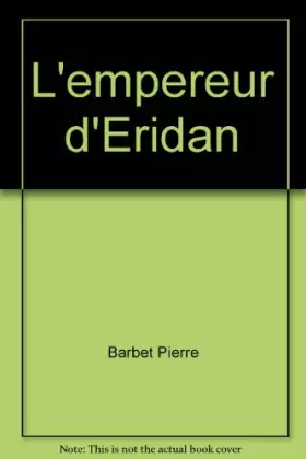 Couverture du produit · L'Empereur d'Éridan (Anticipation)