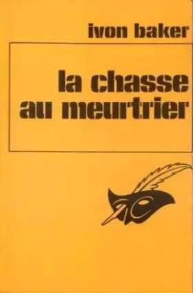 Couverture du produit · La chasse au meutrier