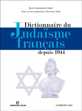Couverture du produit · Dictionnaire du judaïsme français depuis 1944