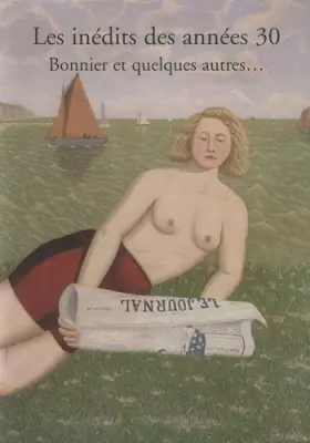 Couverture du produit · Les inédits des années 30: Bonnier et quelques autres...
