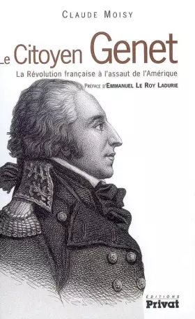 Couverture du produit · Le citoyen Genet : La Révolution française à l'assaut de l'Amérique