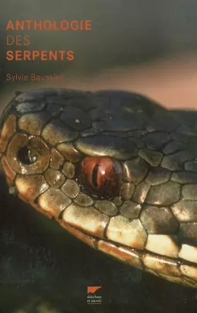 Couverture du produit · Anthologie des serpents