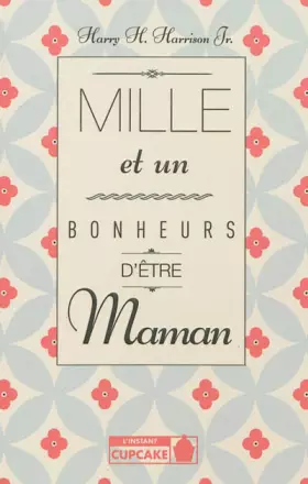 Couverture du produit · Mille et un bonheurs d'être maman