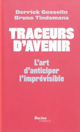 Couverture du produit · Traceurs d'avenir : L'art d'anticiper l'imprévisible