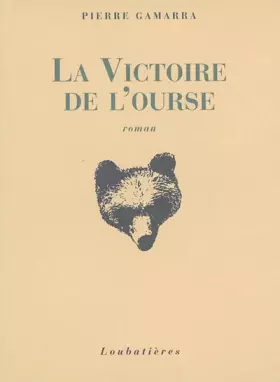 Couverture du produit · La victoire de l'ourse