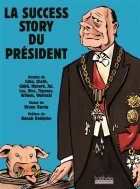 Couverture du produit · La success story du président