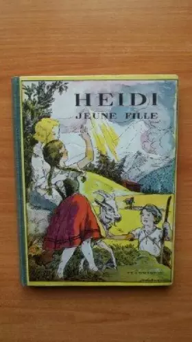 Couverture du produit · HEIDI JEUNE FILLE suite inédite de "Heidi" et "Heidi grandit"