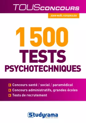 Couverture du produit · 1500 tests psychotechniques: concours santé social paramédical, concours administratifs, grandes écoles ...