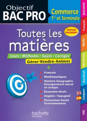 Couverture du produit · Objectif Bac Pro - Toutes les matières - 1ère et Term Bac Pro Commerce