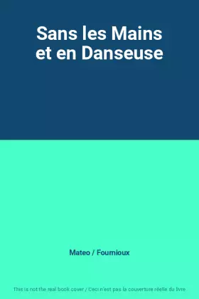 Couverture du produit · Sans les Mains et en Danseuse
