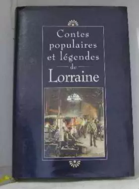 Couverture du produit · Contes populaires et légendes de Lorraine