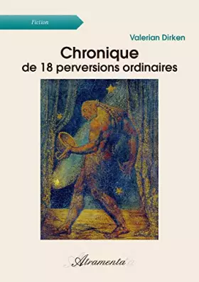 Couverture du produit · Chronique de 18 perversions ordinaires