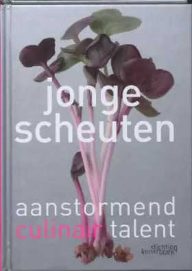 Couverture du produit · Jonge Scheuten: aanstormend culinair talent