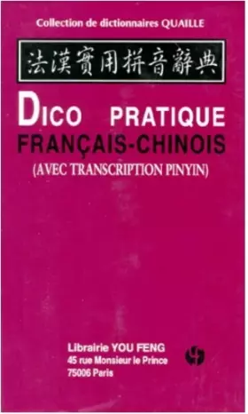 Couverture du produit · Dictionnaire pratique français-chinois. Avec transcription Pinyin