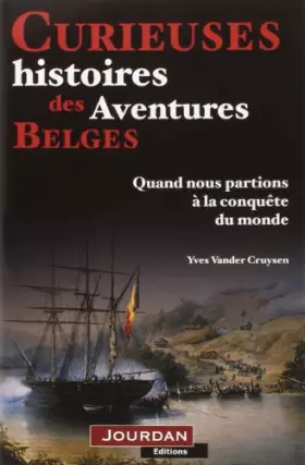 Couverture du produit · Curieuses histoires des aventures Belges