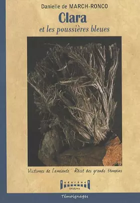 Couverture du produit · Clara et les poussières bleues : Victimes de l'amiante