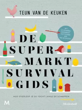 Couverture du produit · De supermarktsurvivalgids: Hoe overleef je de tocht langs de schappen