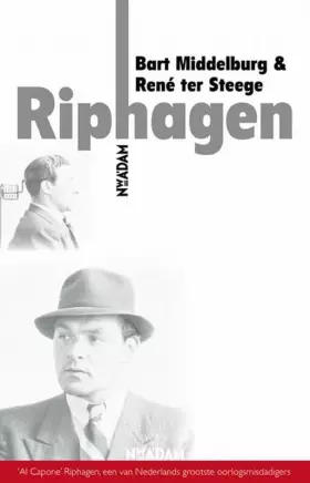 Couverture du produit · Riphagen: de Amsterdamse onderwereld 1940-1945