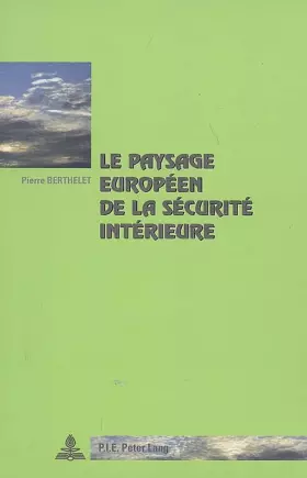 Couverture du produit · Le paysage européen de la sécurité intérieure: 43