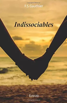 Couverture du produit · Indissociables (French Edition)