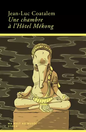 Couverture du produit · Une chambre à l'hôtel Mékong