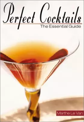 Couverture du produit · Perfect Cocktails: The Essential Guide