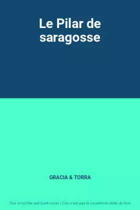 Couverture du produit · Le Pilar de saragosse