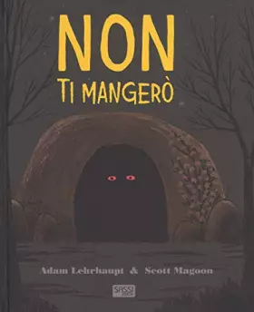Couverture du produit · Non ti mangerò. Ediz. a colori
