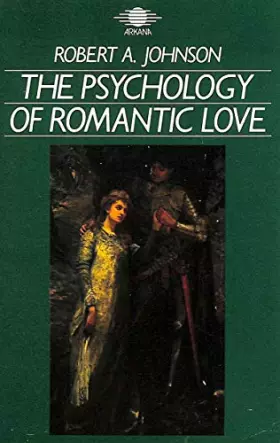 Couverture du produit · The Psychology Of Romantic Love (Arkana)