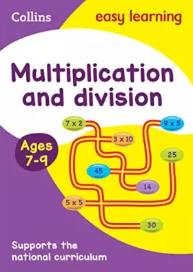 Couverture du produit · Collins Easy Learning Age 7-11 ― Multiplication and Division Ages 7-9: New Edition