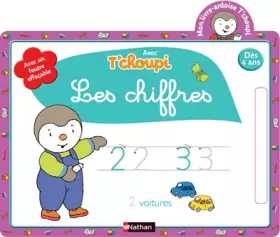 Couverture du produit · Mon livre-ardoise T'choupi Les chiffres