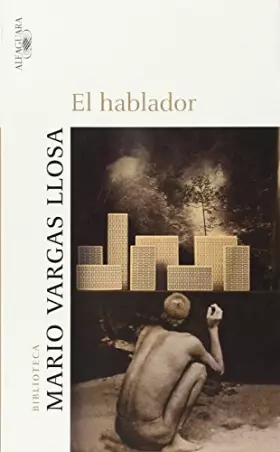 Couverture du produit · El hablador (Biblioteca Vargas Llosa)