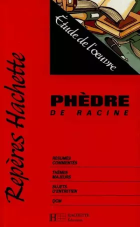 Couverture du produit · Phèdre, de Racine, étude de l'oeuvre