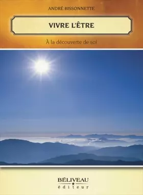 Couverture du produit · Vivre l'être - A la découverte de soi