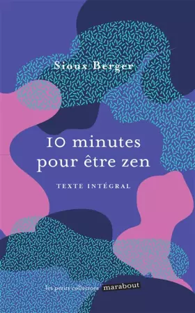 Couverture du produit · 10 minutes pour être zen