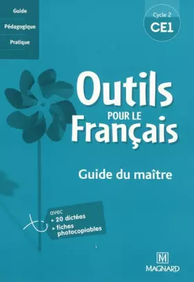 Couverture du produit · Outils pour le français CE1 : Guide du maître, cycle 2