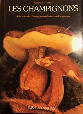 Couverture du produit · Dictionnaire des champignons et des termes de mycologie