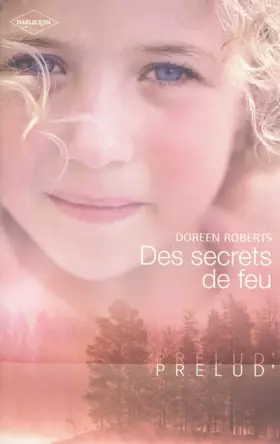 Couverture du produit · Des secrets de feu