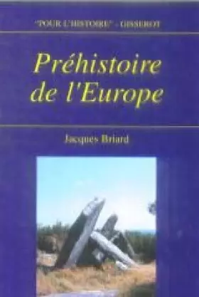 Couverture du produit · Préhistoire de l'Europe : Des origines à l'âge du fer