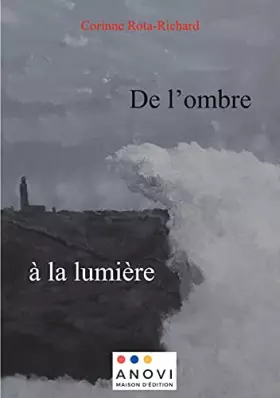 Couverture du produit · De l'ombre à la lumière